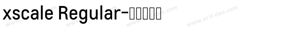 xscale Regular字体转换